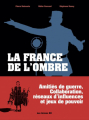 Couverture La France de l'ombre Editions Les Arènes 2023