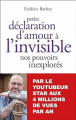 Couverture Petite Déclaration d'Amour à L'Invisible : Nos Pouvoirs Inexplorés Editions Suzac 2023