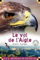 Couverture Le vol de l'Aigle  Editions Calligram (S.O.S. Animaux en Détresse) 2014