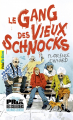 Couverture Le gang des vieux schnocks Editions Gallimard  (Pôle fiction) 2022