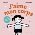 Couverture J'aime mon corps Editions Bayard (Jeunesse) 2021