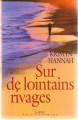 Couverture Sur de lointains rivages Editions France Loisirs 2004