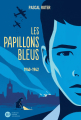 Couverture Les papillons bleus, tome 1 : 1940-1942 Editions Didier Jeunesse 2023
