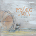Couverture La pyramide de Nola Editions Des Deux coqs d'or 2023
