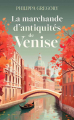 Couverture The Fairmile, tome 2 : La Marchande d'antiquités de Venise Editions France Loisirs 2023