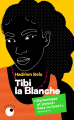 Couverture Tibi la Blanche Editions Collection Proche 2023