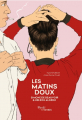 Couverture Les Matins doux : Simone de Beauvoir et Nelson Algren Editions Steinkis (Roman graphique) 2023