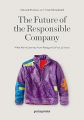 Couverture The Future Of The Responsible Company What Weve Learned from Patagonias First 50 Years Editions Compatta 2023