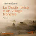 Couverture Le Destin brisé d'un village français Editions Lizzie 2019