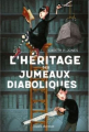 Couverture L'héritage des jumeaux diaboliques Editions Bayard 2017