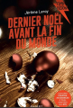 Couverture Dernier Noël avant la fin du monde Editions Rageot (Flash fiction) 2023