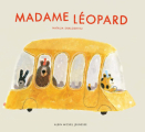 Couverture Madame Léopard Editions Albin Michel 2024