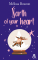 Couverture North of your heart Editions Harlequin (&H) 2023
