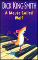 Couverture A Mouse Called Wolf Editions Corgi 1998