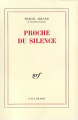Couverture Proche du silence Editions Gallimard  (Blanche) 1973