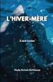 Couverture L'Hiver-Mère Editions Autoédité 2023