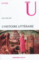 Couverture L'histoire littéraire Editions Armand Colin (U) 2010