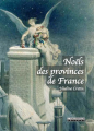 Couverture Noëls des provinces de France Editions Le Pérégrinateur 2013