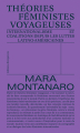 Couverture Théories féministes voyageuses : Internationalisme et coalitions depuis les luttes latino-américaines Editions Divergences 2023
