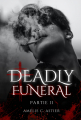 Couverture Deadly Funeral, tome 2 Editions Autoédité 2023