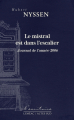 Couverture Le mistral est dans l'escalier: Journal de l'année 2006 Editions Leméac / Actes Sud 2007