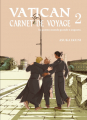Couverture Vatican : Carnet de voyage, tome 2 Editions Komikku 2023