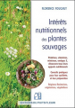 Couverture Intérêts Nutritionnels des Plantes Sauvages Editions du Puits Fleuri 2021