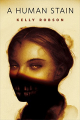 Couverture A Human Stain Editions Tor Books 2016