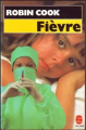 Couverture Fièvre Editions Le Livre de Poche 1996