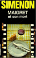 Couverture Maigret et son mort Editions Les Presses de la Cité (Classiques du roman policier) 1976