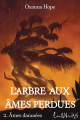 Couverture L’arbre aux âmes perdues, tome 2 : Âmes damnées Editions Lux & Nox 2024