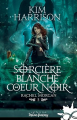 Couverture Rachel Morgan, tome 03 : Sorcière blanche, coeur noir Editions Infinity (Urban fantasy) 2023