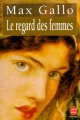 Couverture Le Regard des femmes Editions Le Livre de Poche 1993