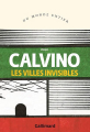 Couverture Les villes invisibles Editions Gallimard  (Du monde entier) 2019