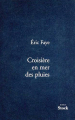 Couverture Croisière en mer des pluies Editions Stock (La Bleue) 1999