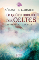 Couverture  La quête oubliée des Celtes, tome 2 : Gae Bolga Editions Persée 2016