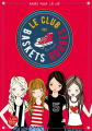 Couverture Le club des baskets rouges, tome 1 : Amies pour la vie Editions Le Livre de Poche (Jeunesse) 2022