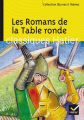 Couverture Les Romans de la Table ronde Editions Hatier (Classiques - Oeuvres & thèmes) 2002