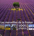 Couverture Les Merveilles de la France en 1001 photos Editions France Loisirs 2009