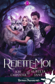 Couverture Rejette-moi Editions Infinity (Romance paranormale) 2024