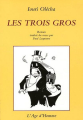 Couverture Les trois gros Editions L'âge d'Homme 2005