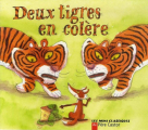 Couverture Deux tigres en colère Editions Flammarion (Père Castor - Les classiques) 2007