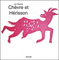 Couverture Chèvre et hérisson Editions Grandir 2000