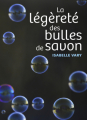 Couverture La légèreté des bulles de savon  Editions Autoédité 2023