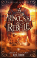 Couverture Le Royaume du nord, tome 3.5 : La Princesse rebelle Editions Infinity (Onirique) 2023