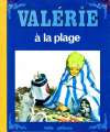 Couverture Valérie à la plage Editions G.P. (Bébé pélican) 1982