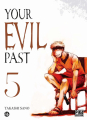 Couverture Your Evil Past, tome 5 Editions Pika (Seinen) 2023