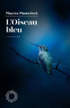 Couverture L'oiseau bleu Editions Espace Nord 2022