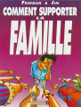 Couverture Comment supporter la famille Editions Vents d'ouest 1996