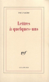 Couverture Lettres à quelques-uns Editions Gallimard  (Blanche) 1952